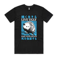 Live Ugly Tee Hoodie, Sweatshirt | CiraTrend.com (Image 1)