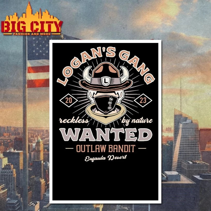 Logan’s Gang Reckless by nature wanted outlaw bandit shirt