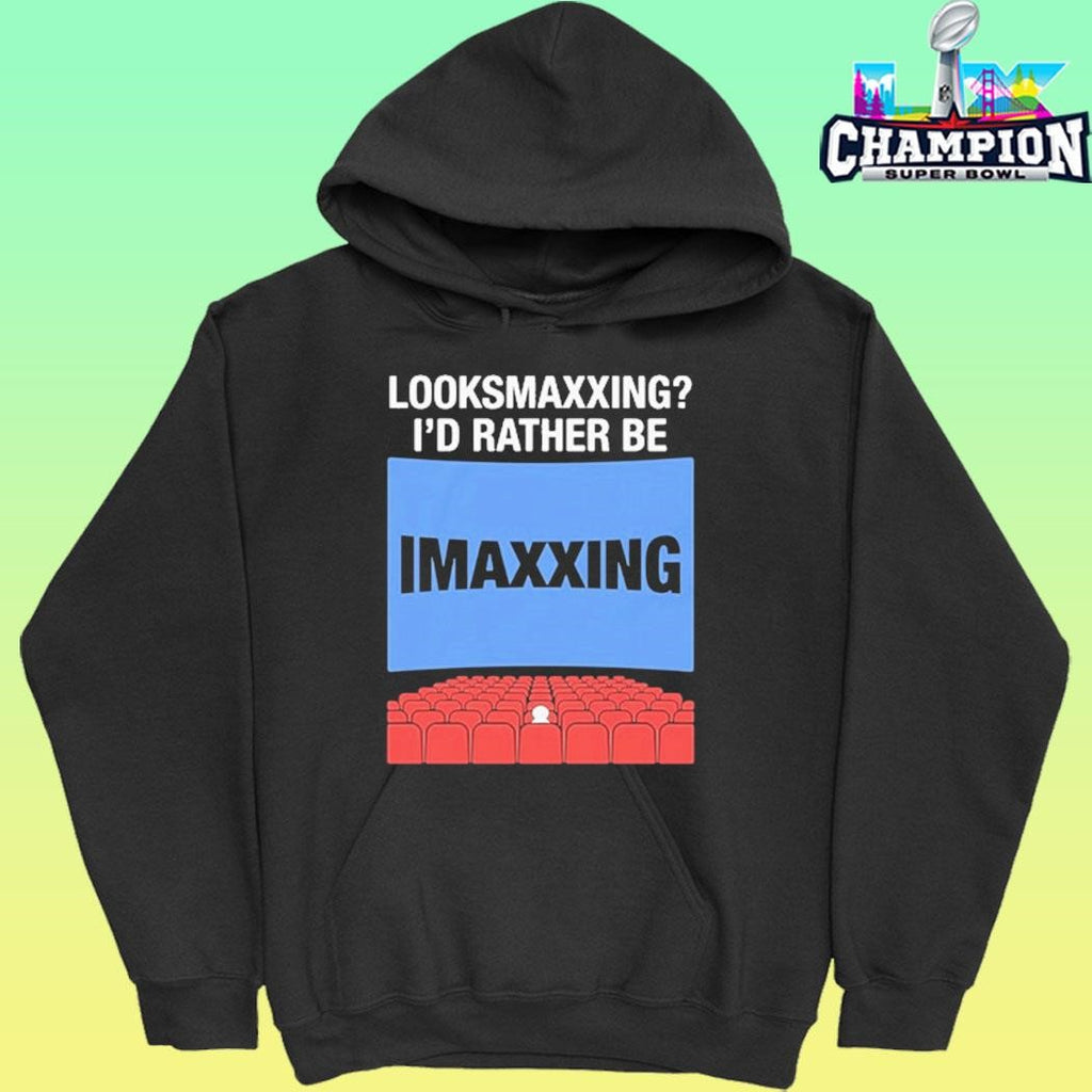 Looksmaxxing I’d Rather Be Movie Maxxing Shirt