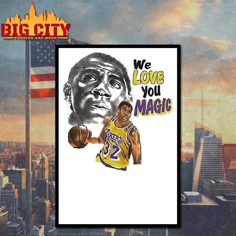 Los Angeles Lakers Magic Johnson We Love You We Believe In You Magic Vintage Shirt