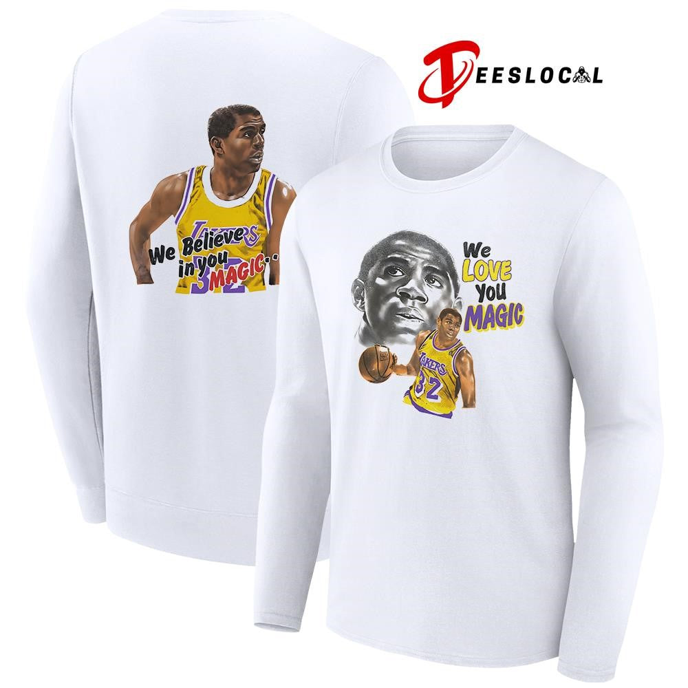 Los Angeles Lakers Magic Johnson we love you we believe in you Magic shirt