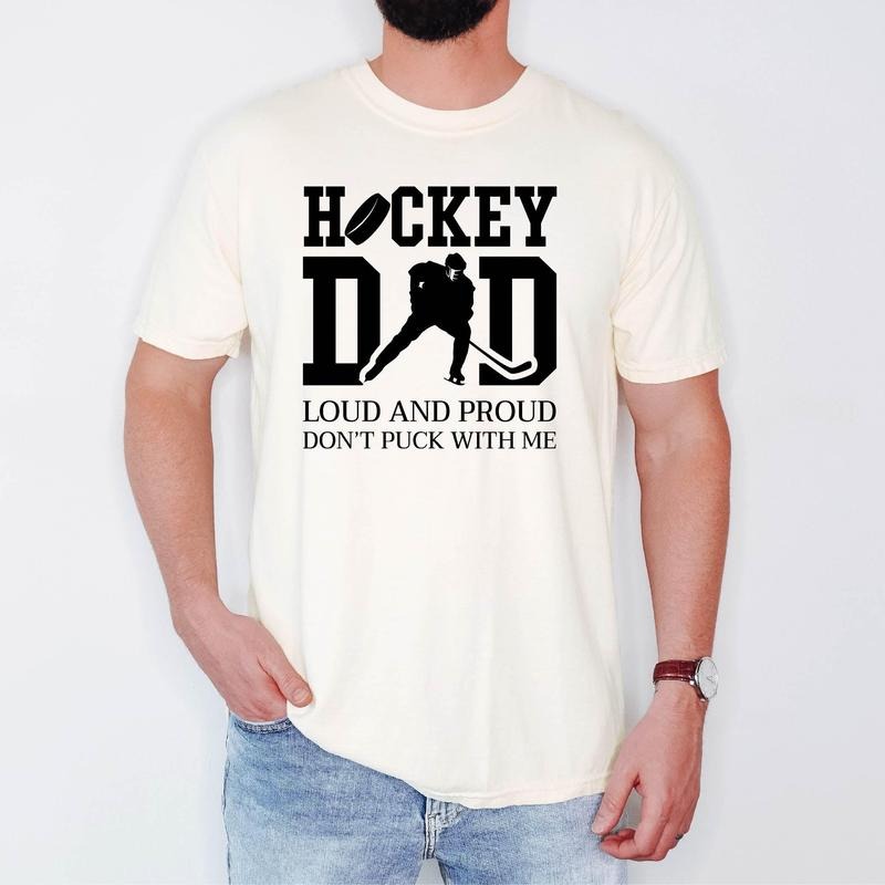 Loud And Proud Hockey Dad Shirt, Hockey Dad T-Shirt, Gift For Father's Day Unisex Hoodie, Sweatshirt | CiraTrend.com