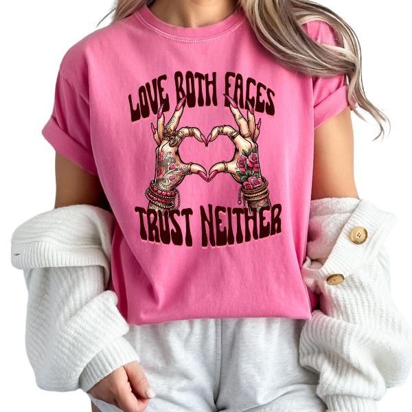 Love Both Faces, Trust Neither Sarcastic T-Shirt for Women, Inked Mama, Offensive Short Sleeve Womenswear, Casual Graphic Tee, Tattoo Lovers Gift, Funny Shirt, Adult Humor T Shirt