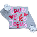 Love Like Jesus Shirt, Love Like Jesus Sweatshirt, Love Like Jesus T-Shirt Hoodie | CiraTrend.com