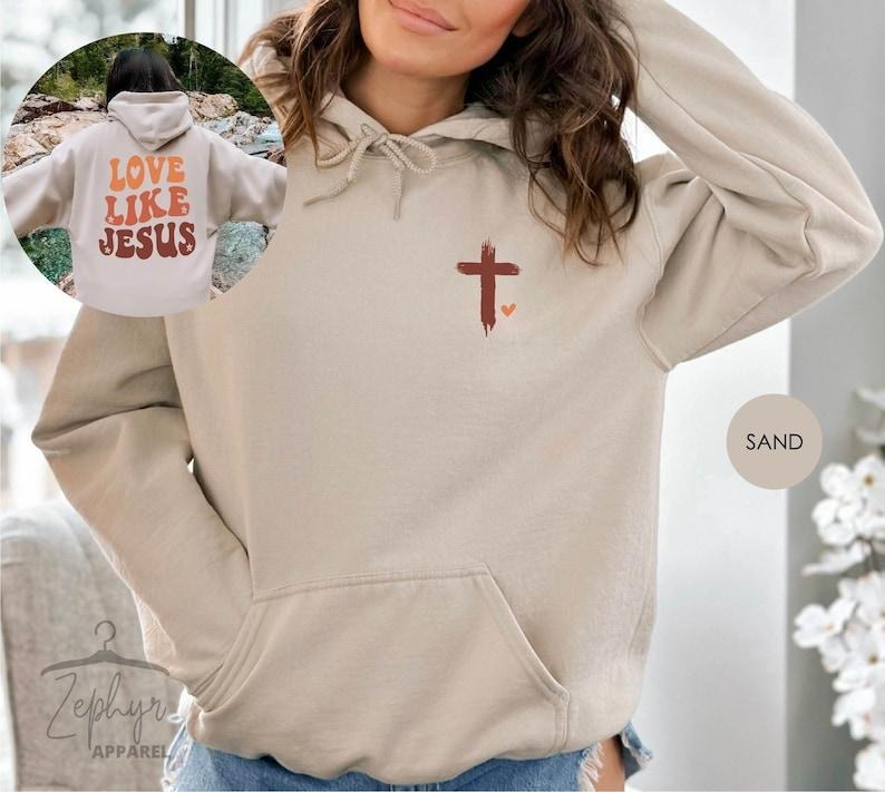 Love Like Jesus Sweatshirt, Christian Sweatshirt, Religious Hoodie, Christian Gifts, Christian Apparel, Faith Sweatshirts, Retro Faith  T-shirt, sweater and Hoodie