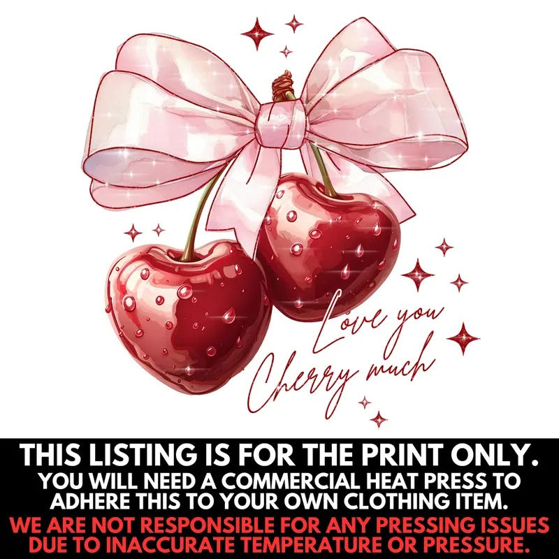 Love You Cherry Much Print - PRINT ONLY T-Shirts, Hoodie, Sweatshirt | CiraTrend.com