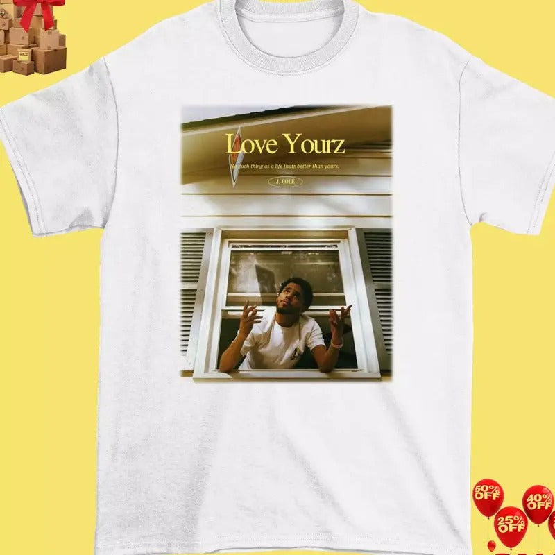 Love Yourz J Cole White Tee Shirt Hoodie, Sweatshirt | CiraTrend.com