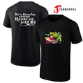 Luffy you’ll never find another Hawaiian like me shirt