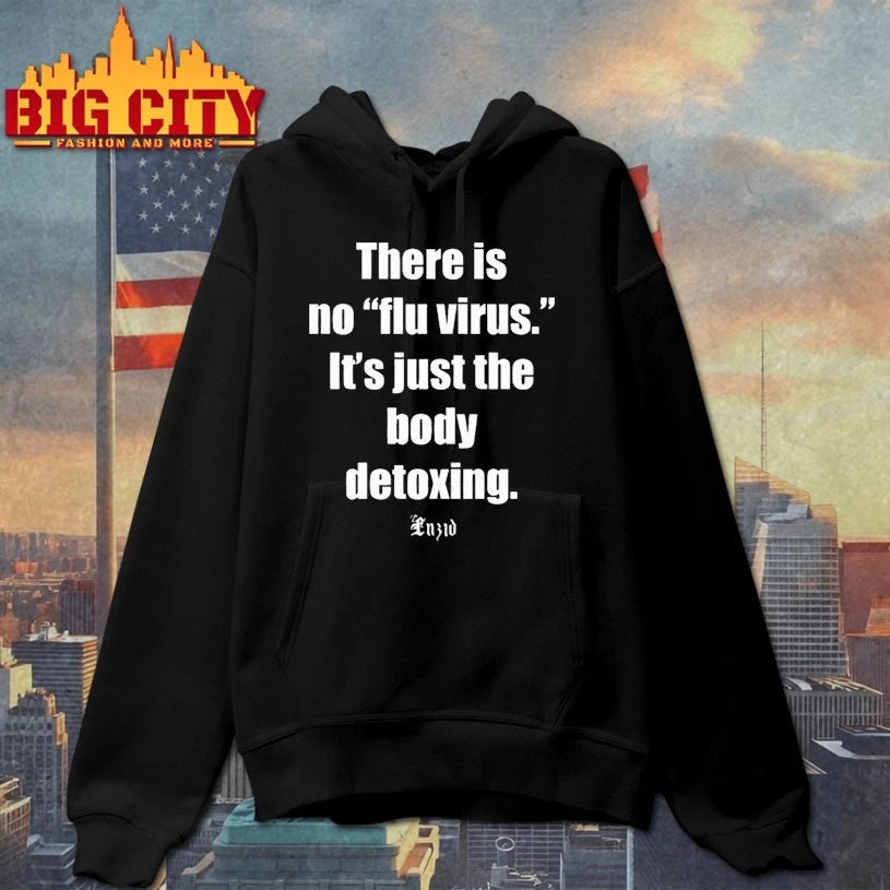 Luzid There Is No Flu Virus It’s Just The Body Detoxing luzid shirt