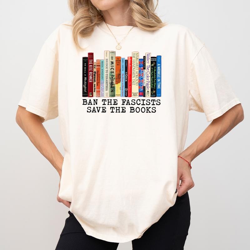 MAPTEES Ban The Fascists Save The Books Comfort Colors Shirt, Bookish T-shirt, Social Activism Graphic Tee, Read Banned...