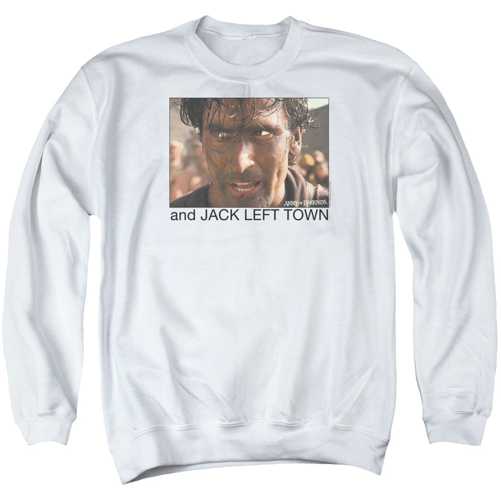 Army Of Darkness Jack Left Town Mens Crewneck Sweatshirt White T-Shirts, Hoodie | CiraTrend.com (Image 1)