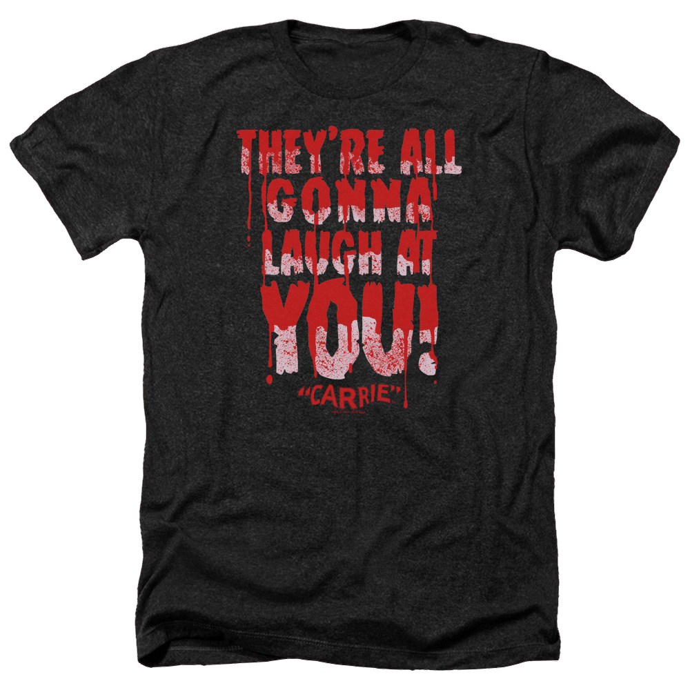 Carrie Laugh At You - Men's Heather T-Shirt Hoodie, Sweatshirt | CiraTrend.com