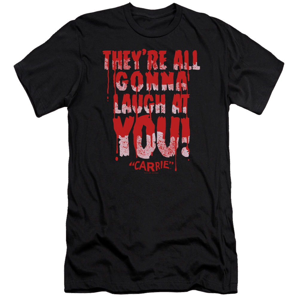 Carrie Laugh At You - Men's Premium Slim Fit T-Shirt Hoodie, Sweatshirt | CiraTrend.com