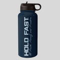 HOLD FAST 32 Oz Stainless Steel Bottle Hold Fast Logo T-Shirts, Hoodie, Sweatshirt