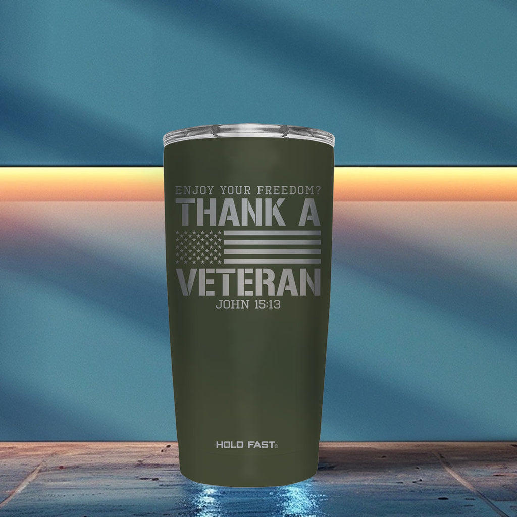 HOLD FAST 20 oz Stainless Steel Tumbler Thank A Veteran T-Shirts, Hoodie, Sweatshirt | CiraTrend.com (Image 3)