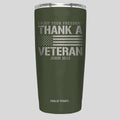 HOLD FAST 20 oz Stainless Steel Tumbler Thank A Veteran T-Shirts, Hoodie, Sweatshirt | CiraTrend.com (Image 1)