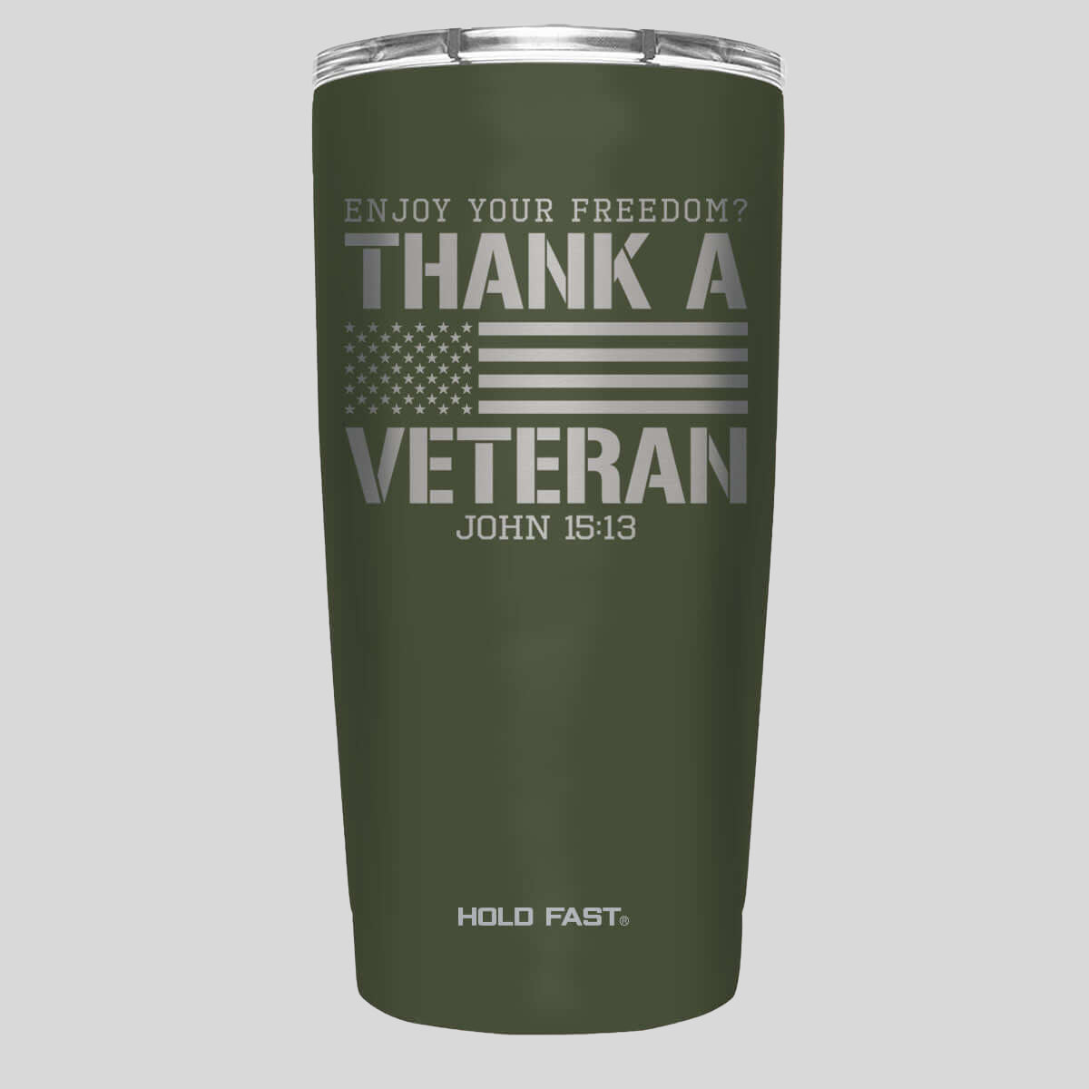 HOLD FAST 20 oz Stainless Steel Tumbler Thank A Veteran T-Shirts, Hoodie, Sweatshirt | CiraTrend.com (Image 1)