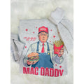 Mac Daddy Trump Sweatshirt | Trump Sweatshirt | MAGA Sweatshirt | Ash Gray Sweatshirt T-Shirts, Hoodie | CiraTrend.com