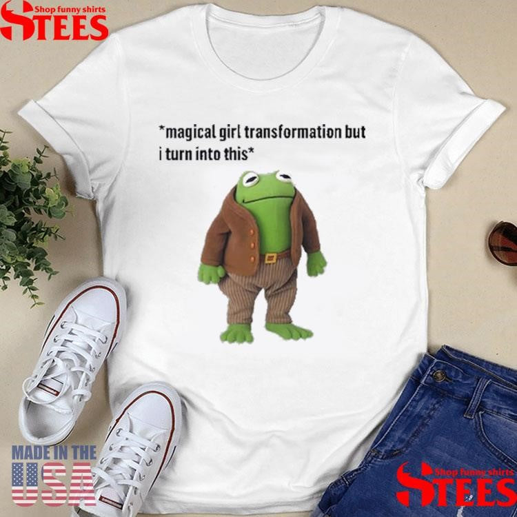 Magical Girl Transformation But I Turn Into This Frog And Toad Meme T-shirt