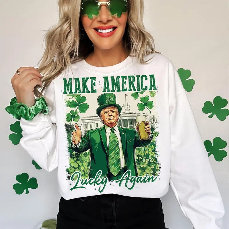 Make America Lucky again Shirt, St Patricks Day Shirt, Funny Trump Shirt, Trump St patricks Shirt, Trump Shirt, Shamrock...