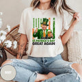 Make Great Again Lucky Again Shirt St Patricks Day Shirt Funny Trump Sweatshirt Trump St Patricks Shirt Trump Shamrock...