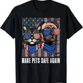 Make Pets Safe Again T-Shirt | Tee for Men & Women | Cotton Hoodie, Sweatshirt | CiraTrend.com