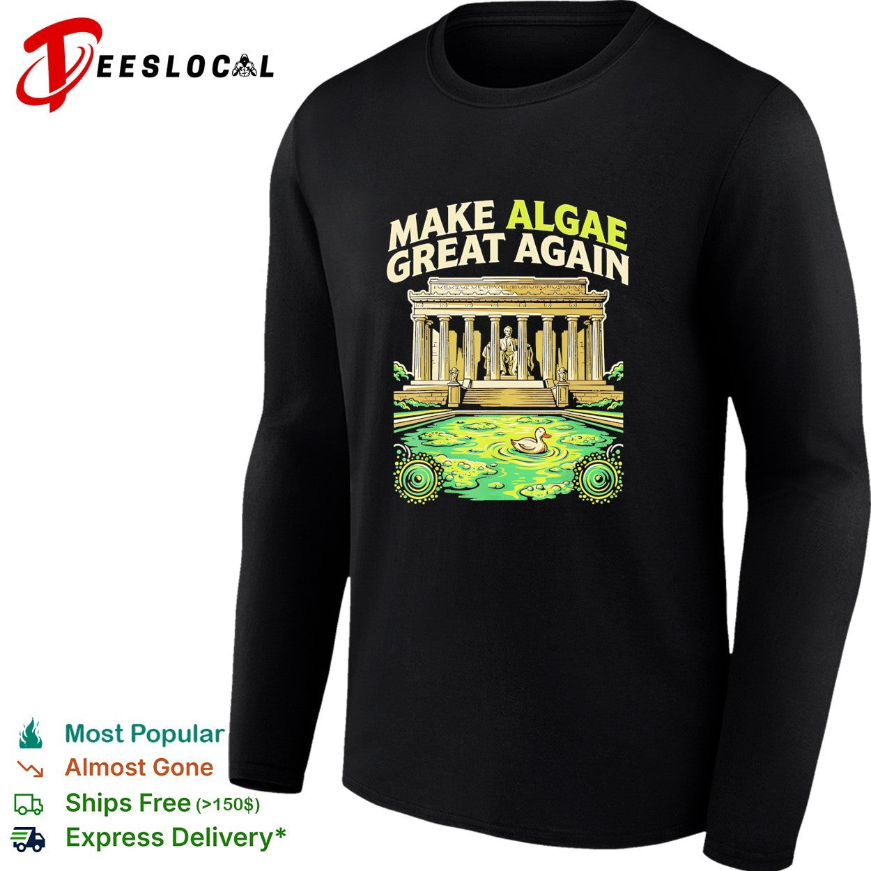 Make algae great again Lincoln Memorial shirt