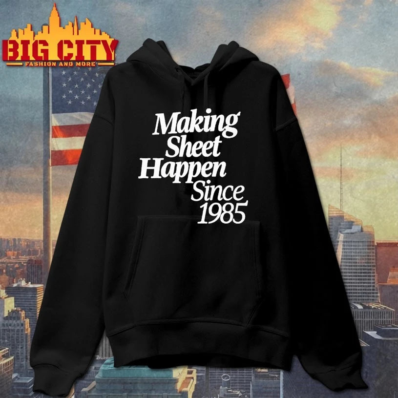 Making Sheet Happen Since 1985 shirt