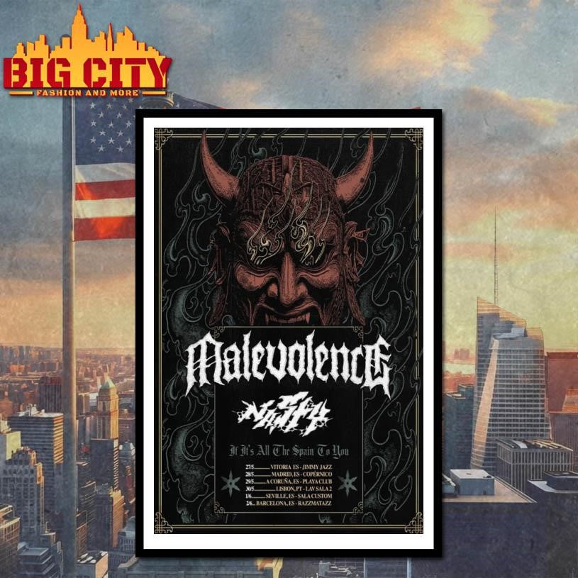 Malevolence If It Is All The Spain In You Tour 2026 Merch Poster Shirt