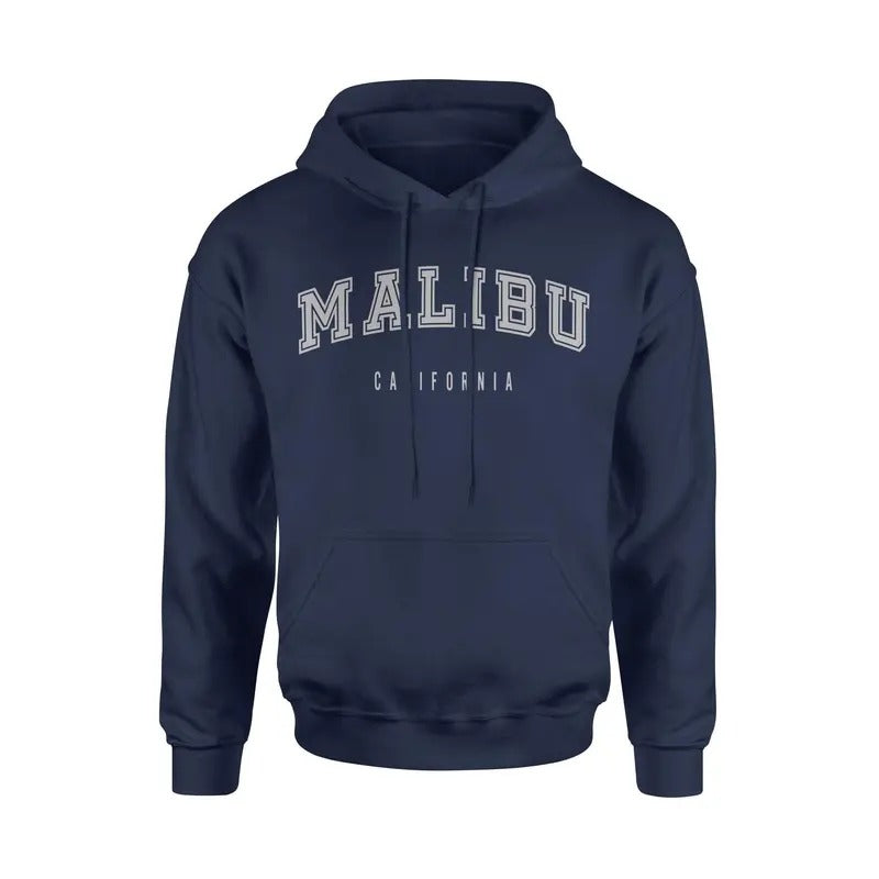 Malibu California Unisex Classic Hoodie Sweatshirt Cotton Fabric T-Shirts | CiraTrend.com