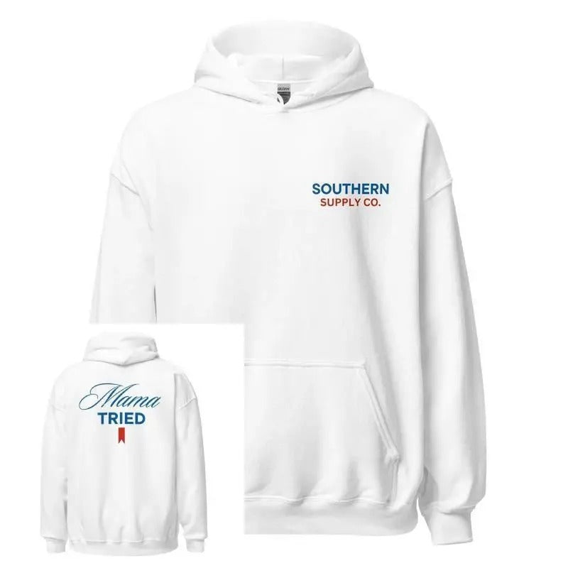 Mama-Tried Hoodie, Mama DRG Women and Men, trending shirt, mother day shirt Sweatshirt | CiraTrend.com