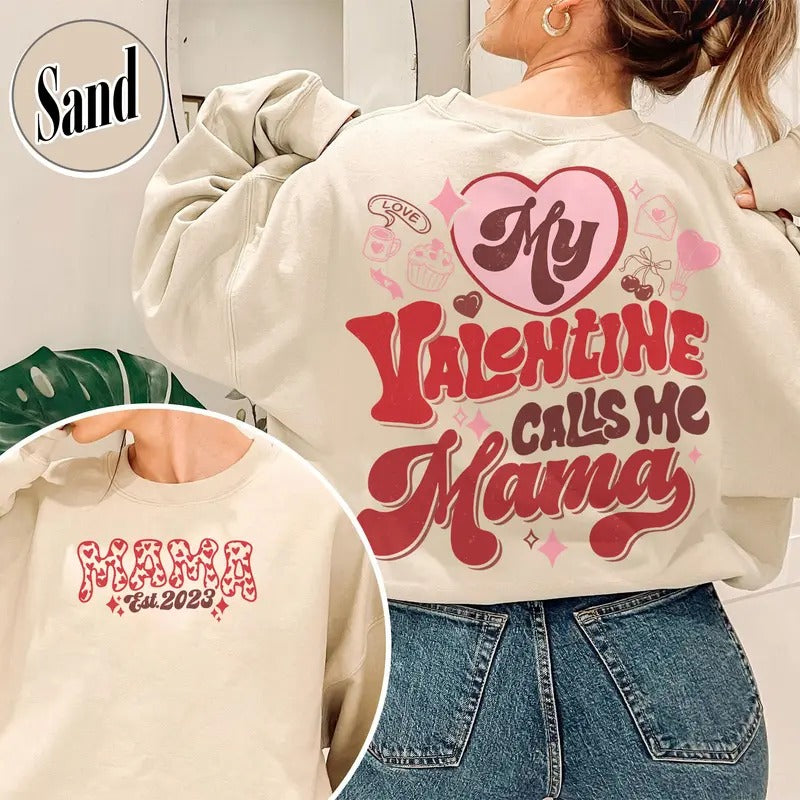 Mama Valentine Sweatshirt, Mama Is My Valentine Sweatshirt, Valentine Day Mama Sweatshirt, Mama Valentines Day Gift...