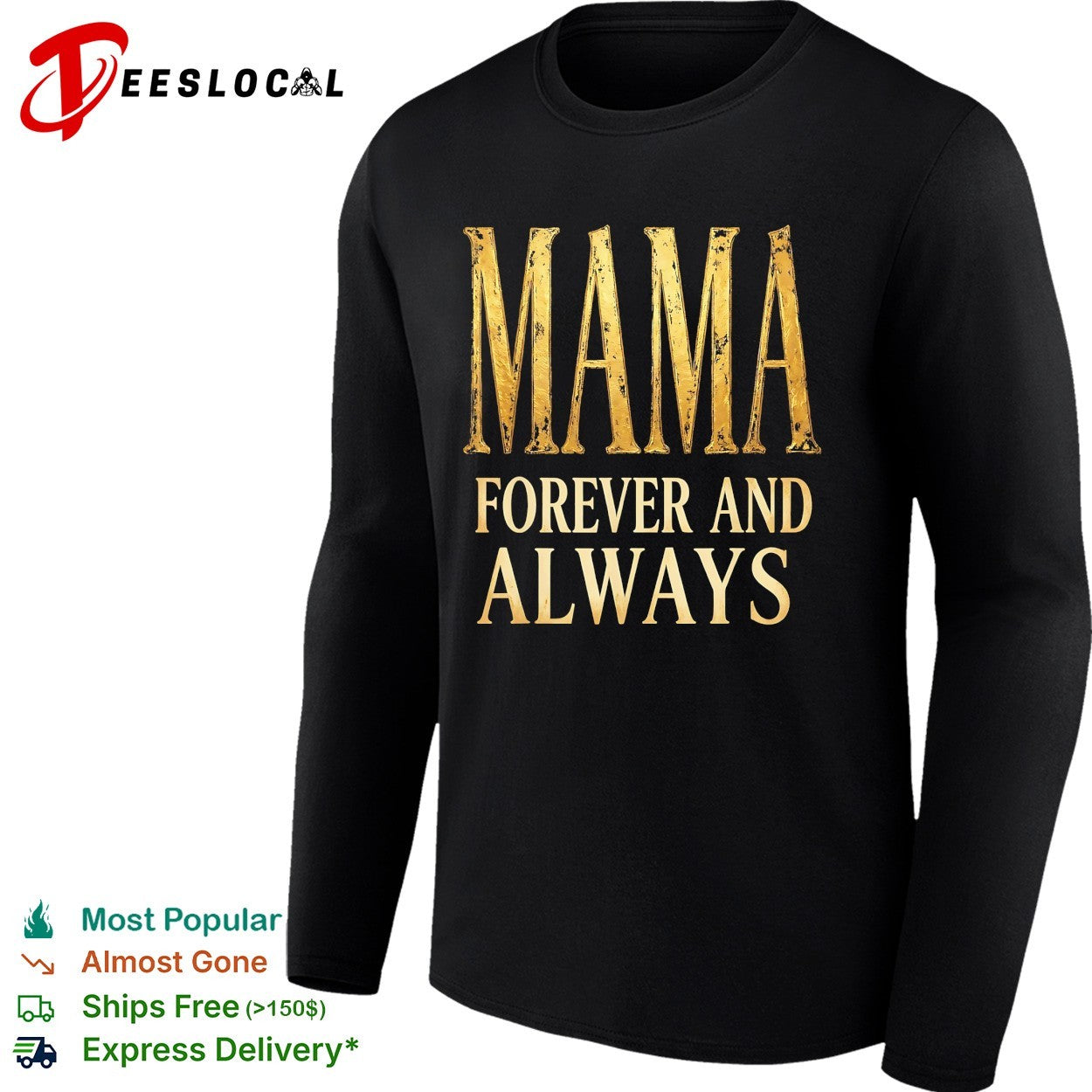 Mama forever and always shirt