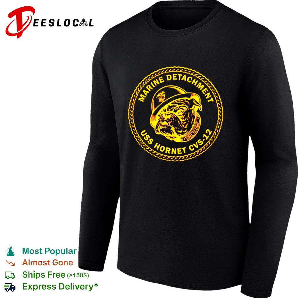 Marine Detachment USS Hornet CVS 12 First to Fight US Marine Corps Bulldog shirt