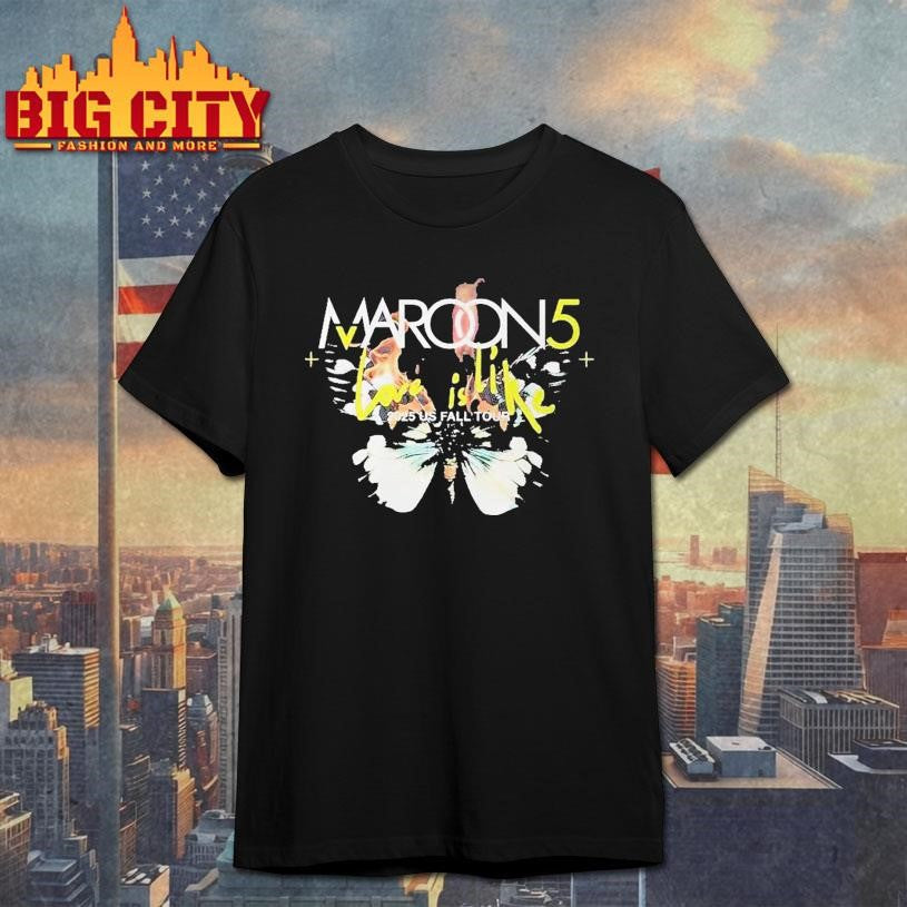 Maroon 5 2025 Tour Love I Like Concert Shirt