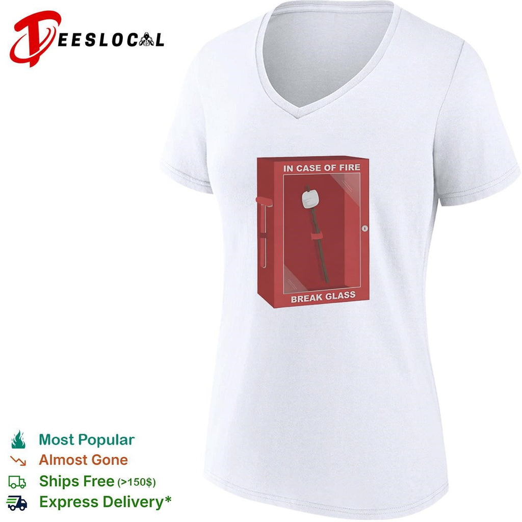 Marshmallow in case of fire break glass shirt