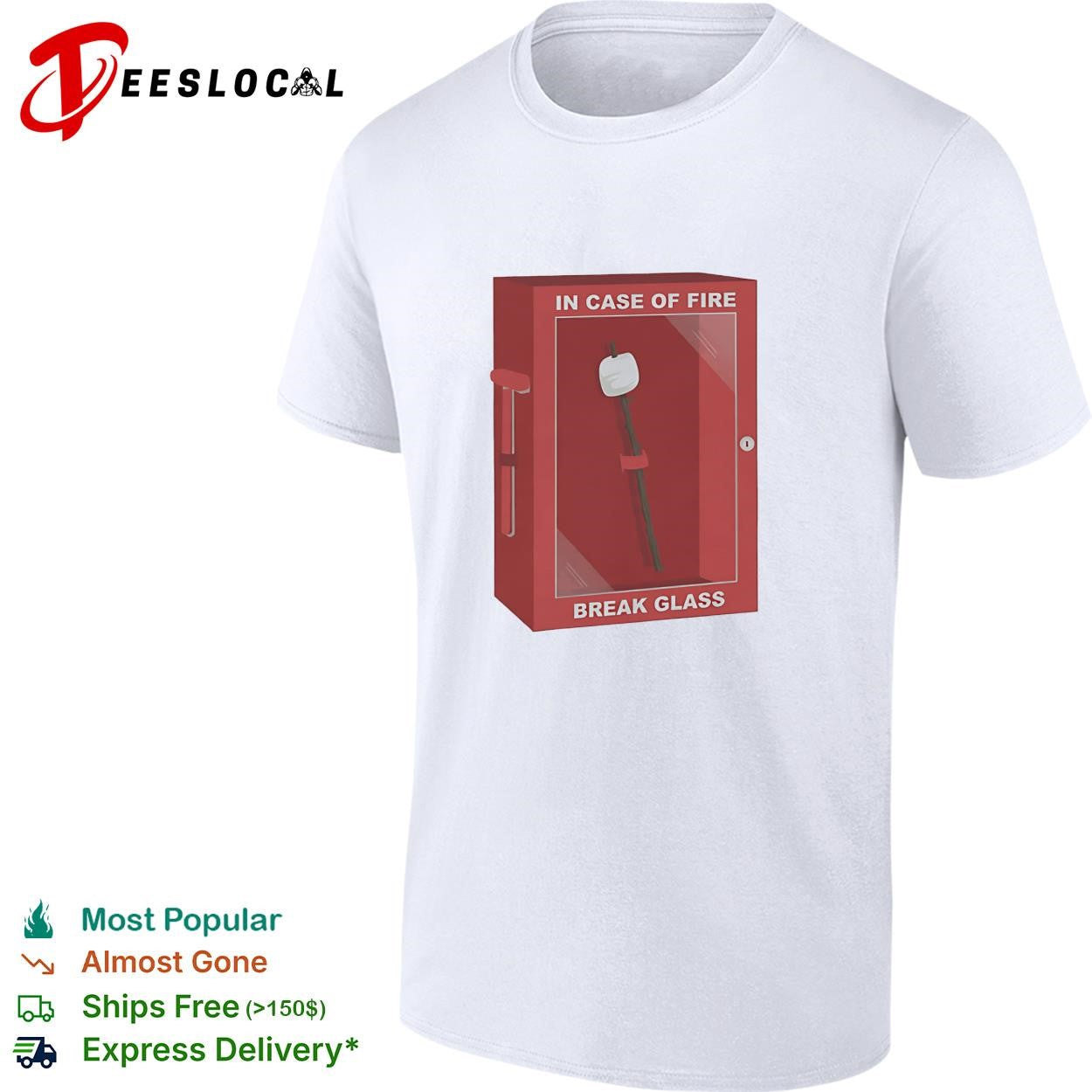 Marshmallow in case of fire break glass shirt