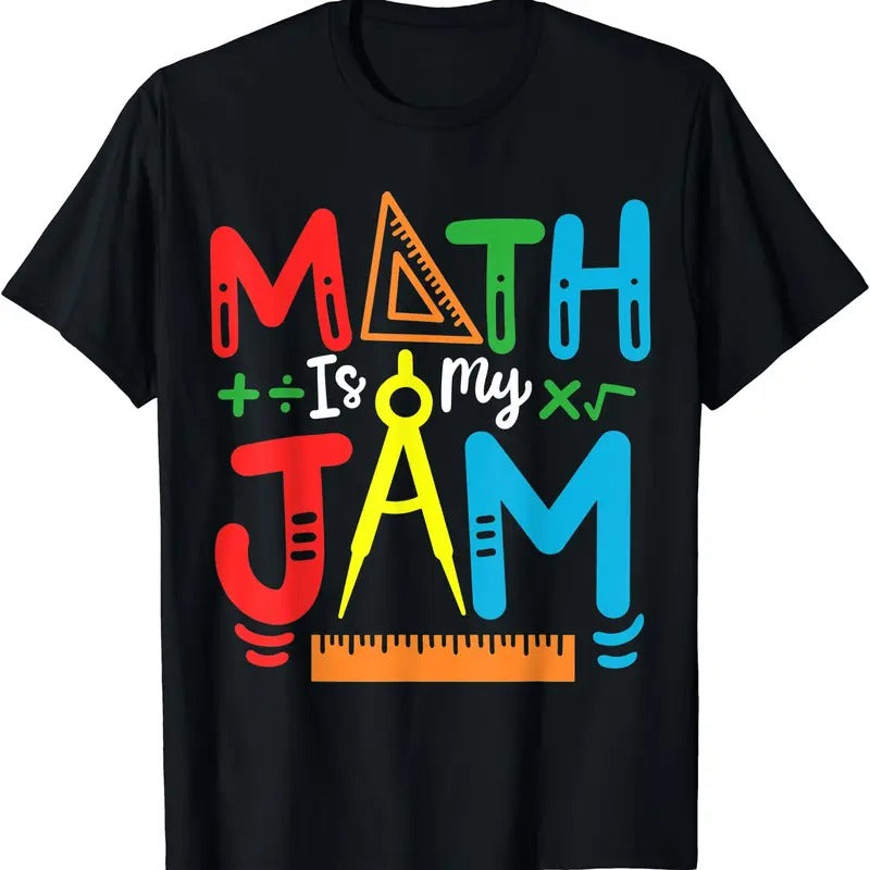 Math Teacher Math Student Math Is My Jam T-Shirt Hoodie, Sweatshirt | CiraTrend.com