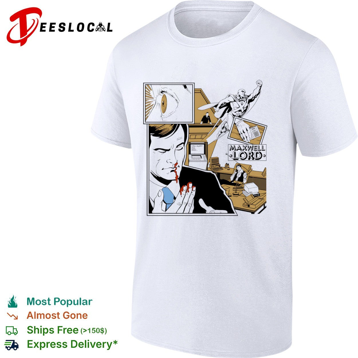 Maxwell Lord Justice League You hurt me Max shirt