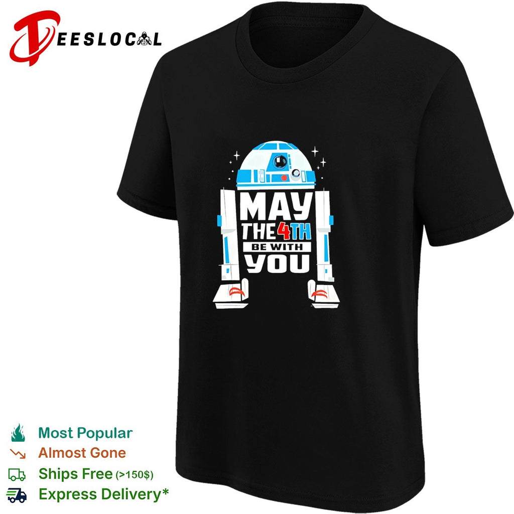 May the 4th be with you R2 D2 shirt