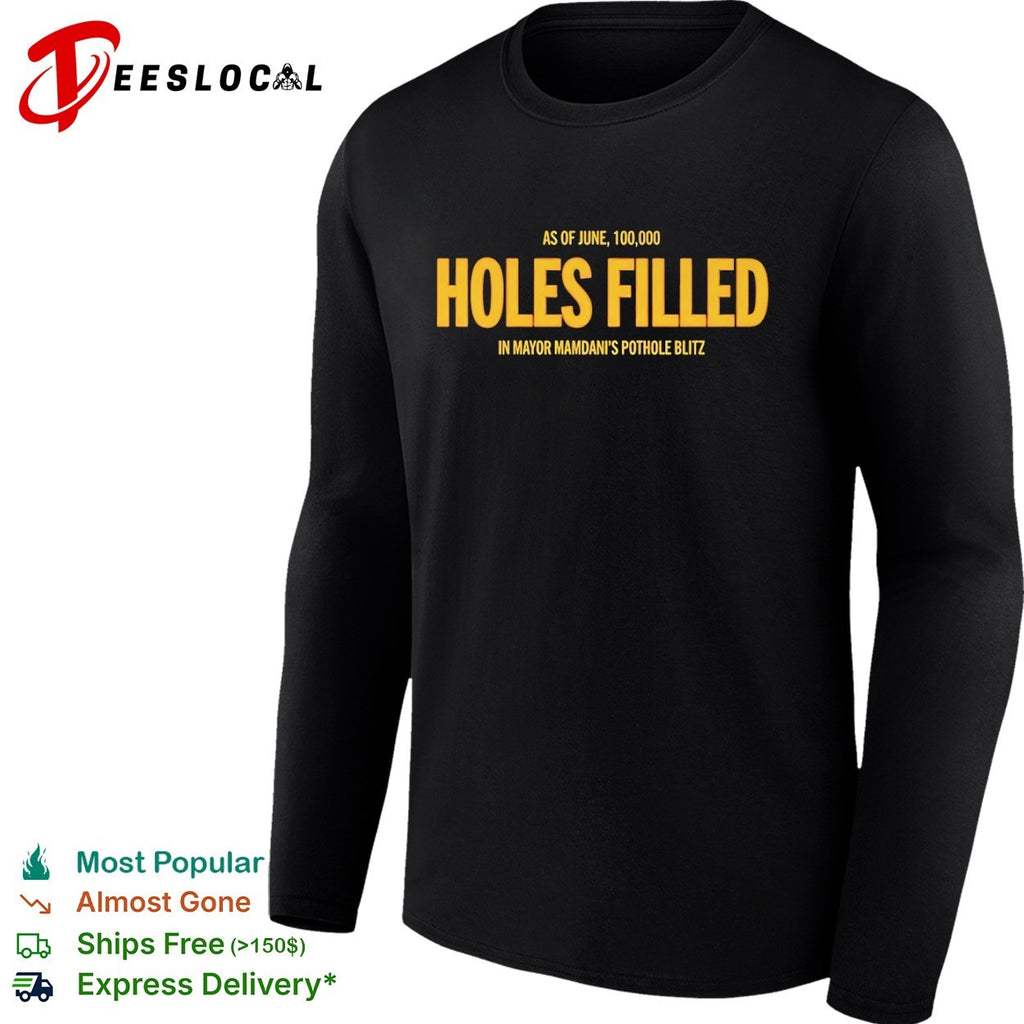 Mayor Mamdani pothole blitz as of June 100000 holes filled shirt