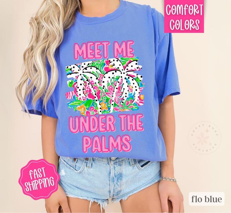 Meet Me Under The Palms Shirt Comfort Colors, Beach Floral Oversized Women's Tee, Swimsuit Cover Hoodie, Sweatshirt