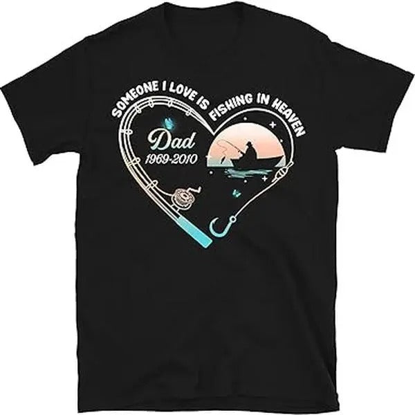 Memorial Shirt for Fishing Dad Shirt, Daddy Shirt, Loss of Dad in Heaven Shirt, Dad Memorial T Shirt, Angel Dad Shirt,...