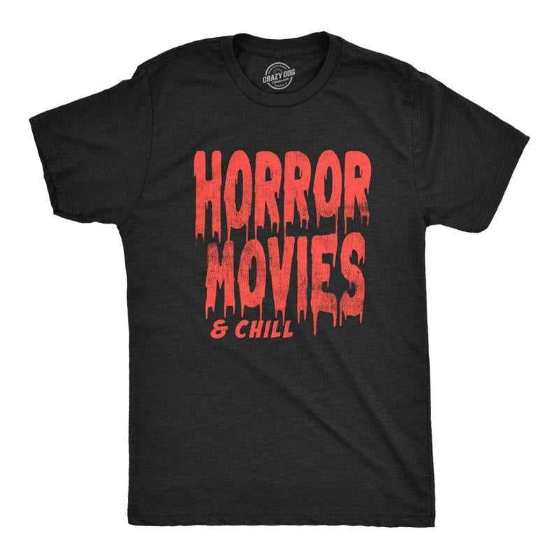 Mens Horror Movies and Chill T Shirt Funny Halloween Movie Date Night Joke Tee for Guys Mens Funny T Shirts Cool Vintage...
