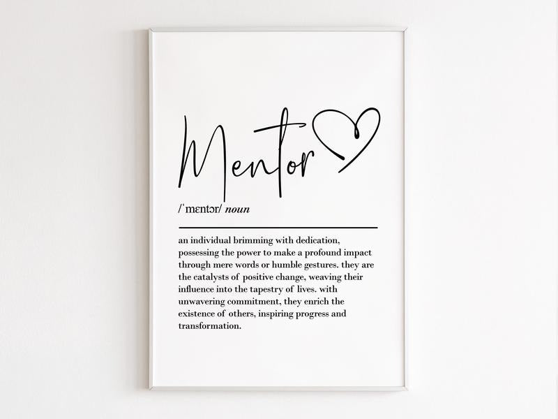 Mentor Definition Wall Art, Teacher Gifts, Thank You Gift, Mentor Gift, Coach Gift, Difference Maker Poster Prints No Frame, Gifts For Mentor Art Prints, Wall Art Home Decor, Large Wall Art, Gifts For Birthday Artwork Landscape Ornaments Photo