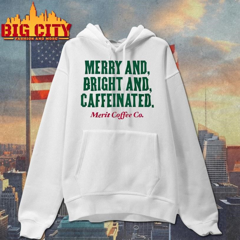 Merit Coffee Co Merry &amp; Bright Shirt