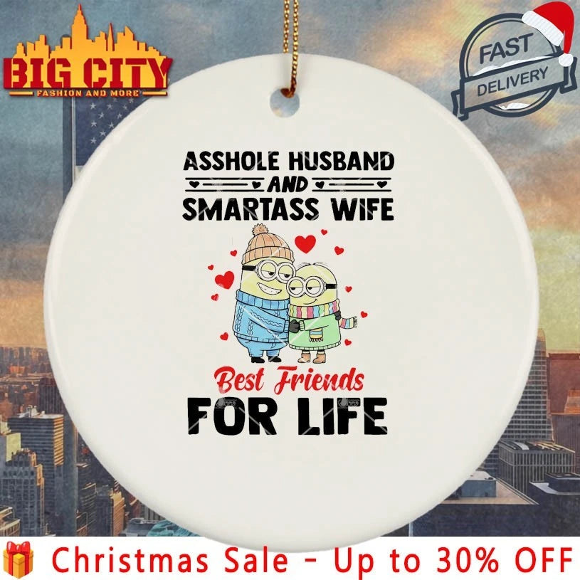 Merry Christmas Minions Asshole Husband And Smartass Wife Best Friends For Life shirt