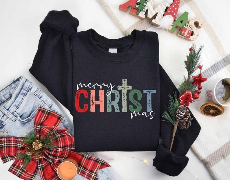 Merry Christmas Sweatshirt, Christmas Jesus Sweatshirt, Jesus Christmas Sweatshirt, Religion Sweatshirt, Gift For Christian  T-shirt, sweater and Hoodie