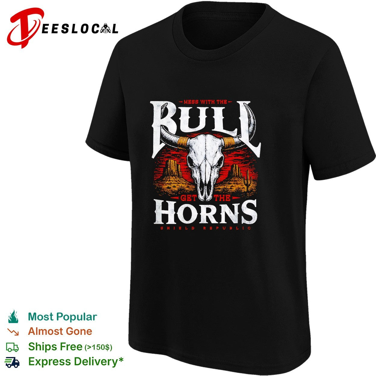 Mess with the bull get the horns desert skull shirt