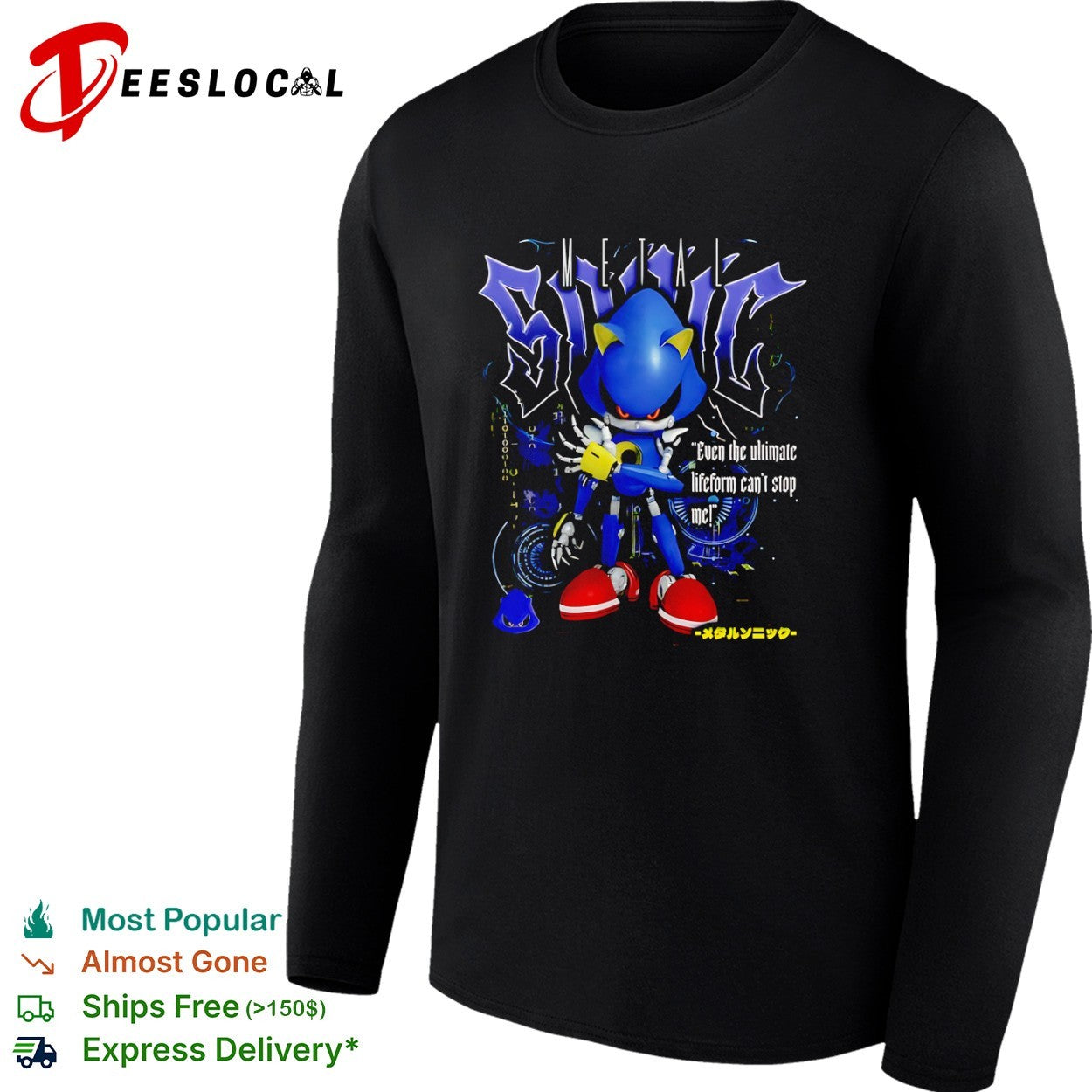 Metal even the ultimate lifeform can not stop me robot shirt